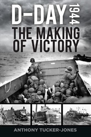 Buy D-Day 1944 - The Making of Victory