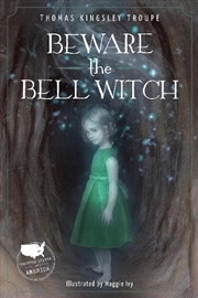 Buy Beware the Bell Witch