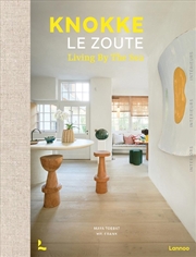 Buy Knokke Le Zoute Interiors - Living by the Sea