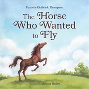 Buy Horse Who Wanted to Fly
