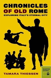 Buy Chronicles of Old Rome - Exploring Italy's Eternal City