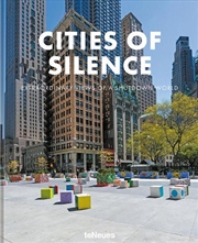 Buy Cities of Silence - Extraordinary Views of a Shutdown World