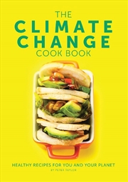 Buy Climate Change Cook Book - Healthy Recipes For You and Your Planet