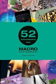 Buy 52 Assignments - Macro Photography