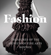 Buy Fashion - Treasures of the Museum of Fine Arts, Boston