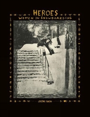 Buy Heroes - Women in Snowboarding