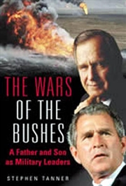 Buy Wars of the Bushes, The - a Father and Son as Military Leaders
