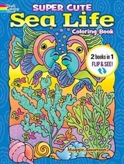 Buy Super Cute Sea Life Coloring Book/Super Cute Sea Life Color by Number - 2 Books in 1/Flip and See!