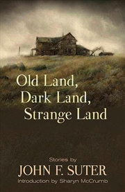 Buy Old Land, Dark Land, Strange Land