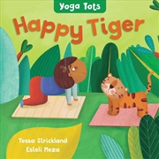 Buy Yoga Tots - Happy Tiger
