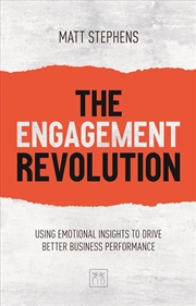 Buy Engagement Revolution - Using Emotional Insights to Drive Better Business Performance