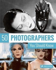 Buy 50 Photographers You Should Know