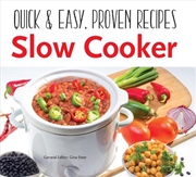 Buy Slow Cooker - Quick & Easy, Proven Recipes
