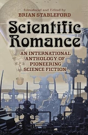 Buy Scientific Romance - An International Anthology of Pioneering Science Fiction