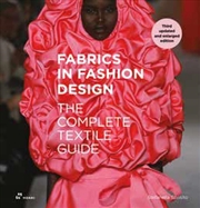 Buy Fabrics in Fashion Design - The Complete Textile Guide. Third Updated and Enlarged Edition