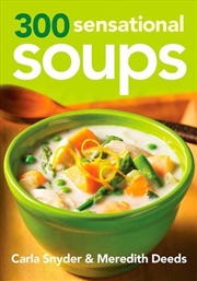 Buy 300 Sensational Soups