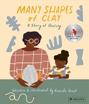 Buy Many Shapes of Clay - A Story of Healing