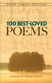 Buy 100 Best Loved Poems - Shakespeare, Poe, Tennyson, Whitman, Dickinson, Wordsworth, Yeats, Frost and 