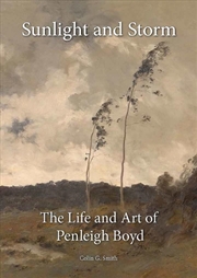 Buy Sunlight and Storm - The Life and Art of Penleigh Boyd