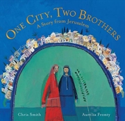 Buy One City, Two Brothers - A Story from Jerusalem