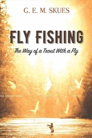 Buy Fly Fishing - The Way of a Trout With a Fly