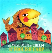 Buy Wise Men of Chelm and the Foolish Carp