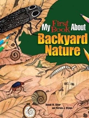 Buy My First Book About Backyard Nature