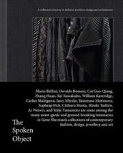 Buy Spoken Object - A collector's journey in fashion, jewellery, design and architecture