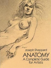 Buy Anatomy - A Complete Guide for Artists