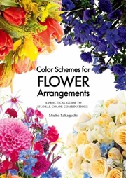 Buy Floral Color Palette - Innovative Color Combinations for Flower Arranging