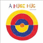 Buy Huge Hug - Understanding and Embracing Why Families Change