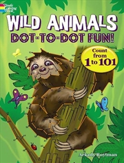 Buy Wild Animals Dot-to-Dot Fun - Count from 1 to 101!