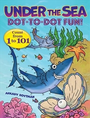 Buy Under the Sea Dot-to-Dot Fun! - Count from 1 to 101