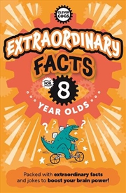 Buy Extraordinary Facts For Eight Year Olds