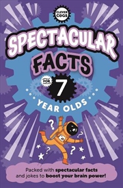 Buy Spectacular Facts For Seven Year Olds