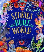 Buy Stories That Built Our World - A Tale For Every Week Of The Year