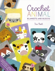 Buy Crochet Animal Blankets and Blocks - Create over 100 animal projects from 18 cute crochet blocks