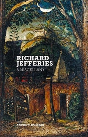 Buy Richard Jefferies - A Miscellany