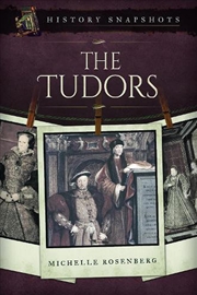 Buy History Snapshots - The Tudors