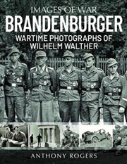Buy Brandenburger - Wartime Photographs of Wilhelm Walther