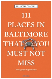 Buy 111 Places in Baltimore That You Must Not Miss