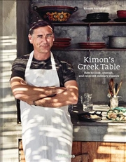 Buy Kimon's Greek Table - How to Cook, Cherish and Reinvent Culinary Classics