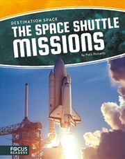 Buy Destination Space - Space Shuttle Missions