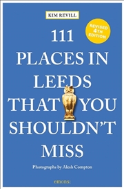 Buy 111 Places in Leeds That You Shouldn't Miss