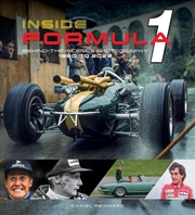 Buy Inside Formula 1 - Behind-the-Scenes Photography, 1950-2022