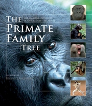 Buy Primate Family Tree - The Amazing Diversity of Our Closest Relatives