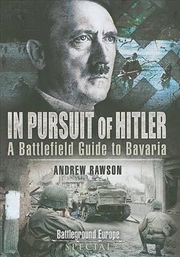 Buy In Pursuit of Hitler - The Seventh (US) Army Drive