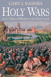 Buy Holy Wars - 3000 Years of Battles in the Holy Land