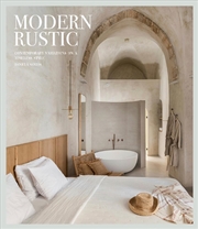 Buy Modern Rustic - Contemporary Variations on a Timeless Style