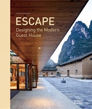 Buy Escape - Designing the Modern Guest House